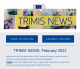 TRIMIS Newsletter: February 2022