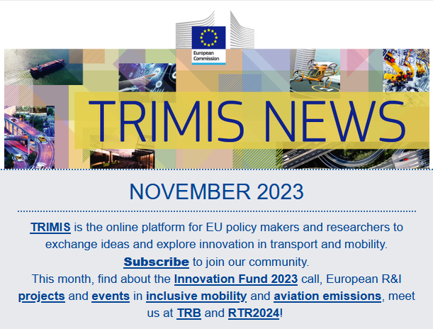 This month, find about the Innovation Fund 2023 call, European R&I projects and events in inclusive mobility and aviation emissions, meet us at TRB and RTR2024! 